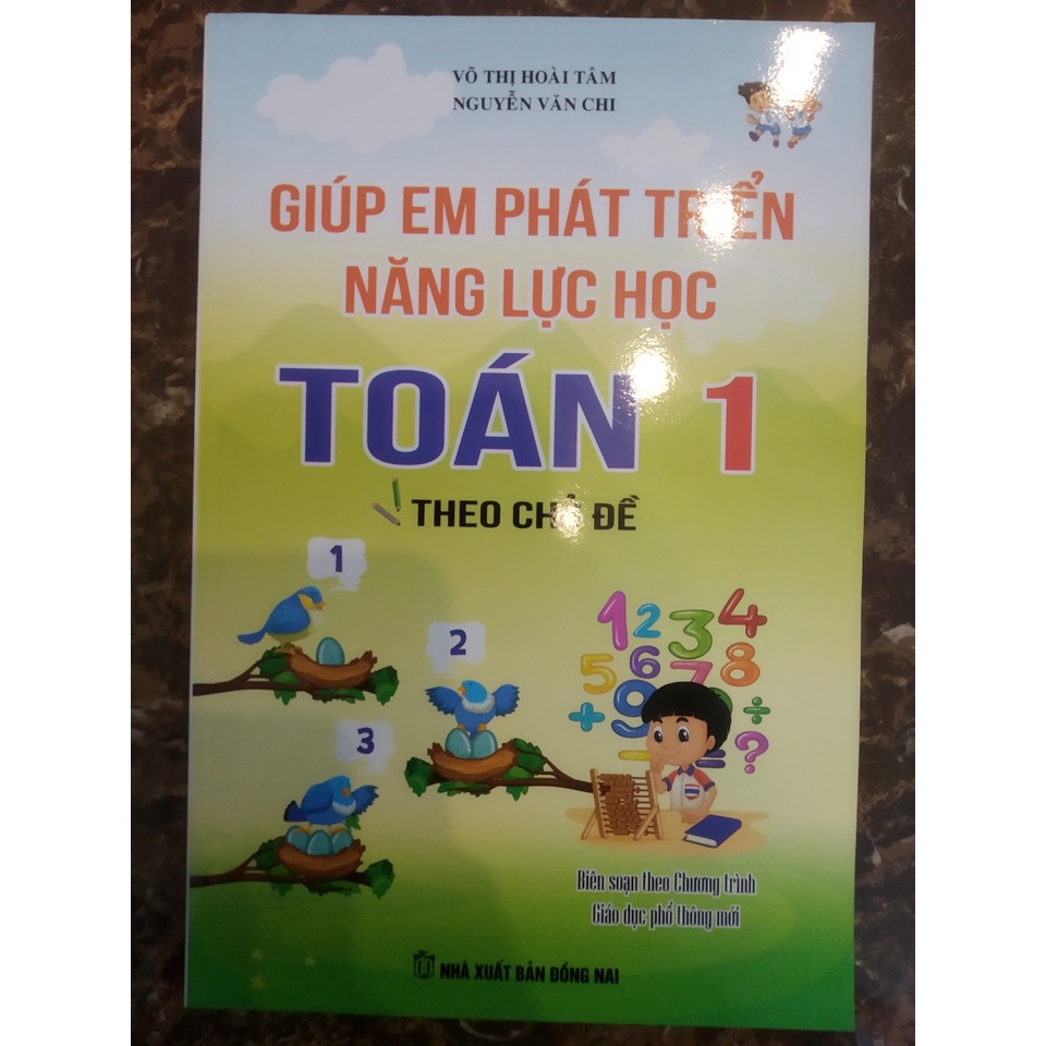 Sách - Giúp Em Phát Triển Năng Lực Học Toán 1 Theo Chủ Đề