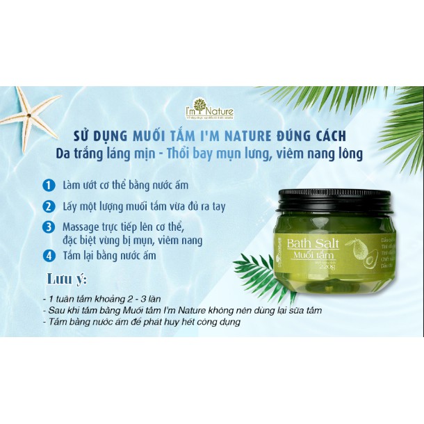 (Chính Hãng) Muối Tắm Thảo Mộc I'M NATURE Giảm Mụn Lưng - Rôm Sảy - Thâm Nang Lông 220Gr