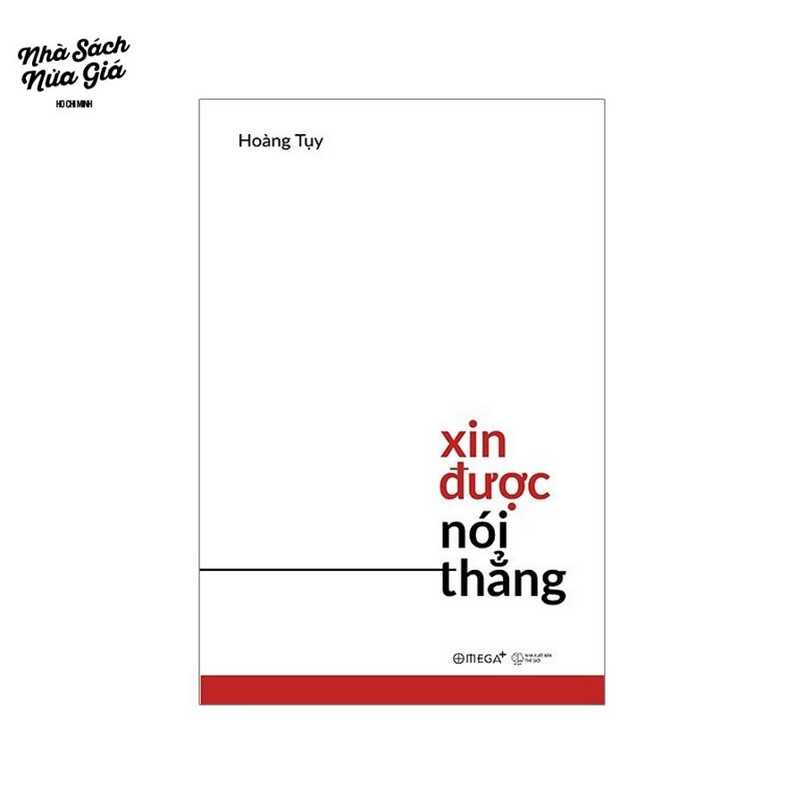 Sách-Xin được nói thẳng-Hoàng Tụy