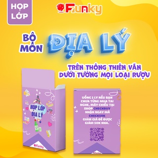 Bộ Bài “Họp Lớp” Môn “Địa Lý” 7Funky. Drinking Game Ôn Bài Trên Bàn Nhậu Vui Quên Lối Về
