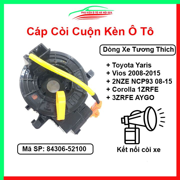 Cáp còi cho xe TOYOTA YARIS, VIOS 2NZE NCP93 08-15, COROLLA 1ZRFE 3ZRFE AYGO Mã 84306-52100