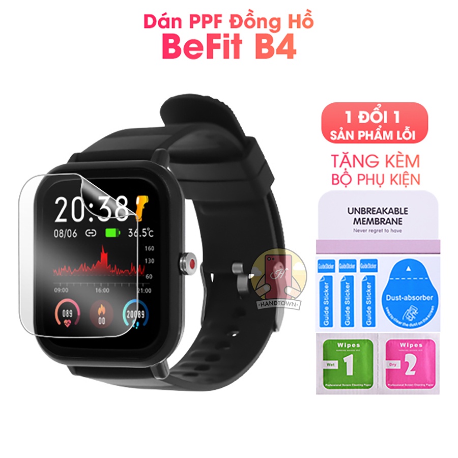 Dán màn hình đồng hồ BeFit B4 PPF cl dẻo đồng hồ thông minh BeU chống xước va đập bụi bẩn hiệu quả