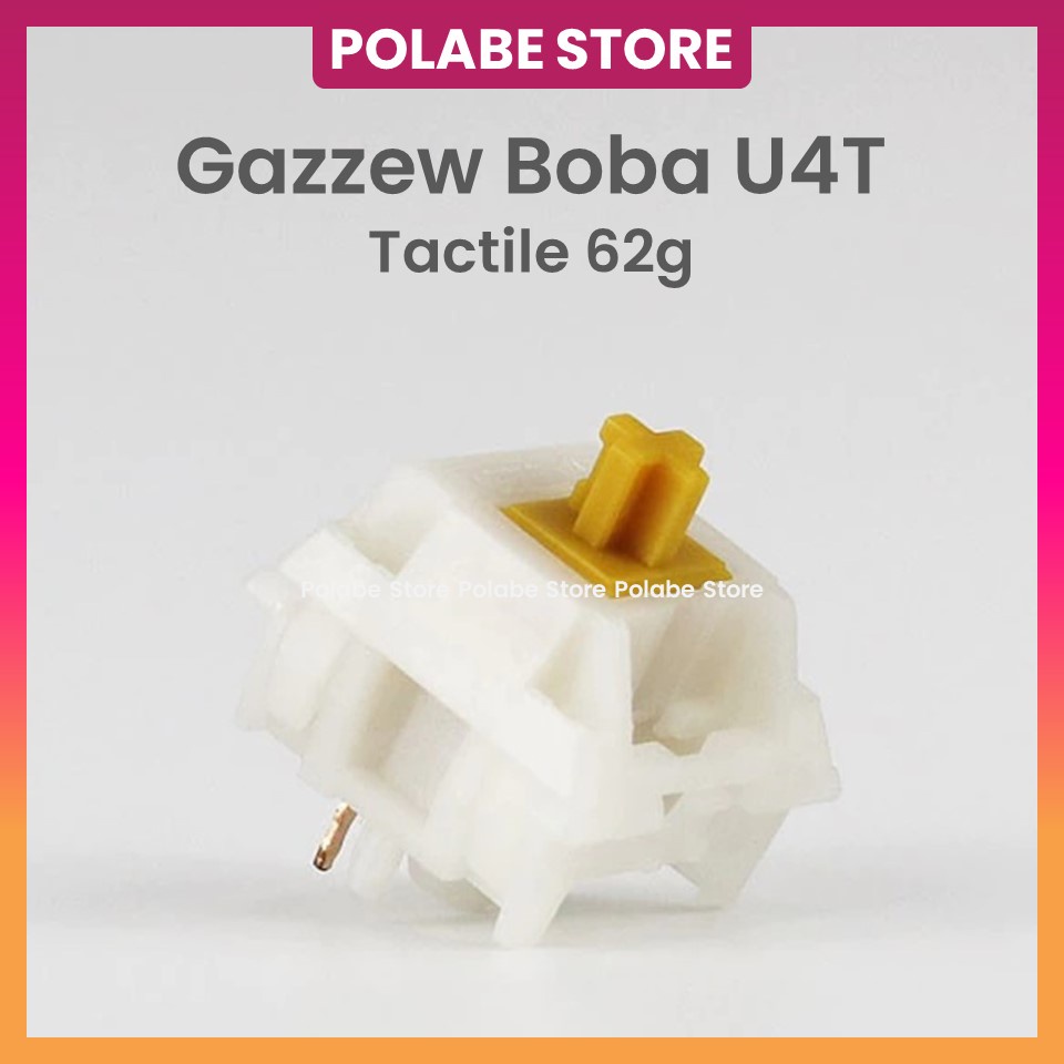Gazzew Boba U4T Switch BobaU4T Tactile Switch Gazzew U4T Switch Công