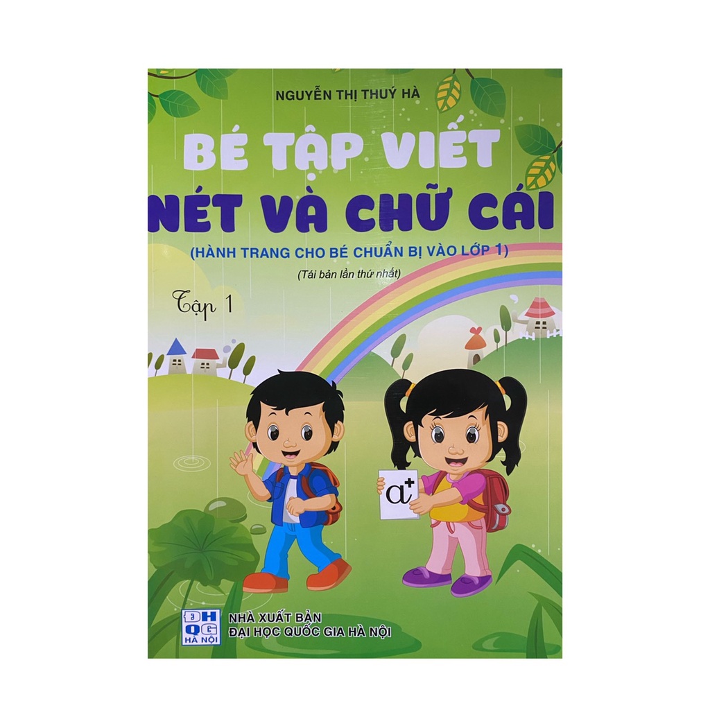 Sách - Bé tập viết nét và chữ cái tập 1 ( hành trang cho bé chuẩn bị vào lớp 1 )( Nguyễn Thị Thúy Hà )