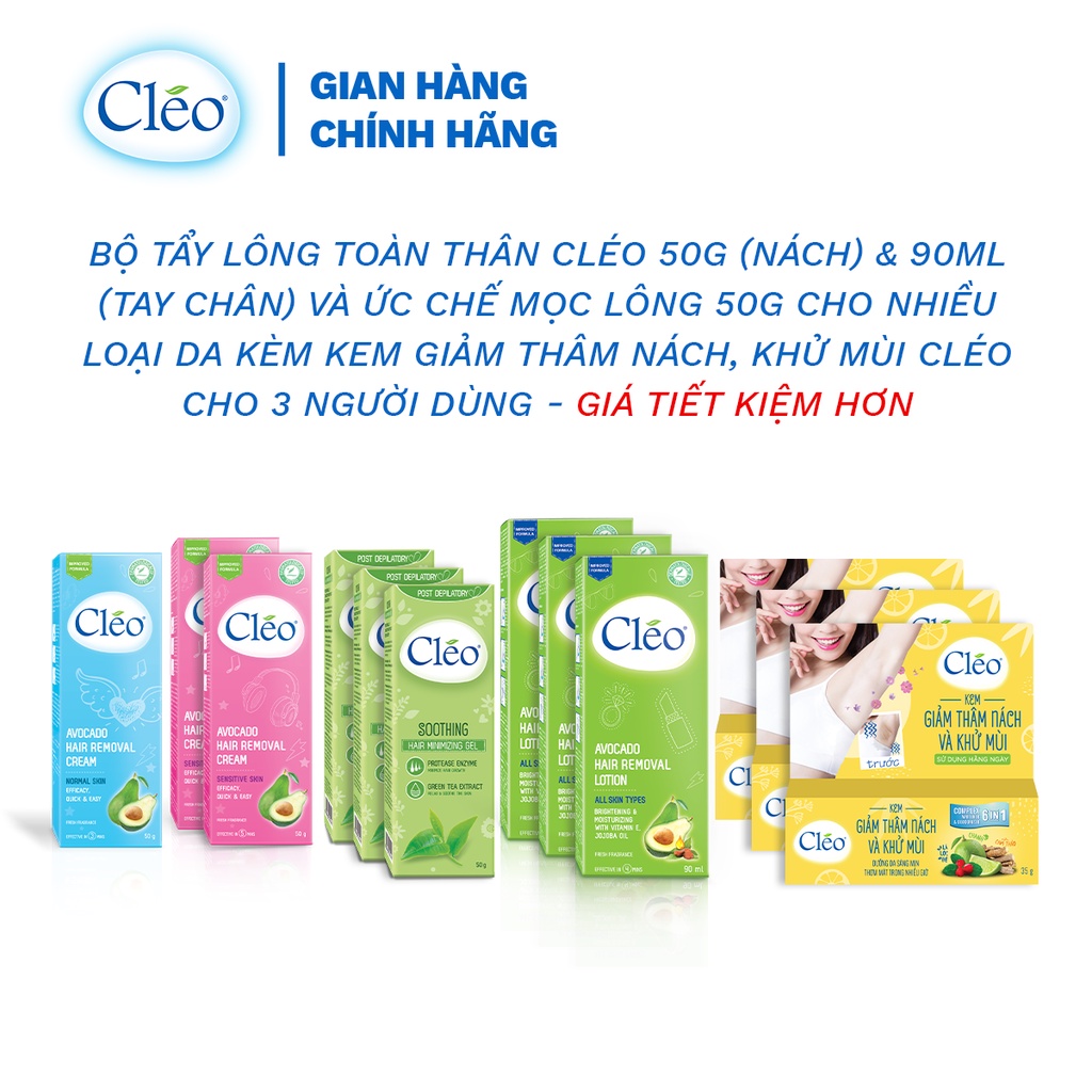 Bộ 4 Kem tẩy lông toàn thân 50g &amp; 3 lotion tẩy lông 90ml và 3 Gel dịu da 50g kèm 3 kem giảm thâm nách, khử mùi Cleo 35g