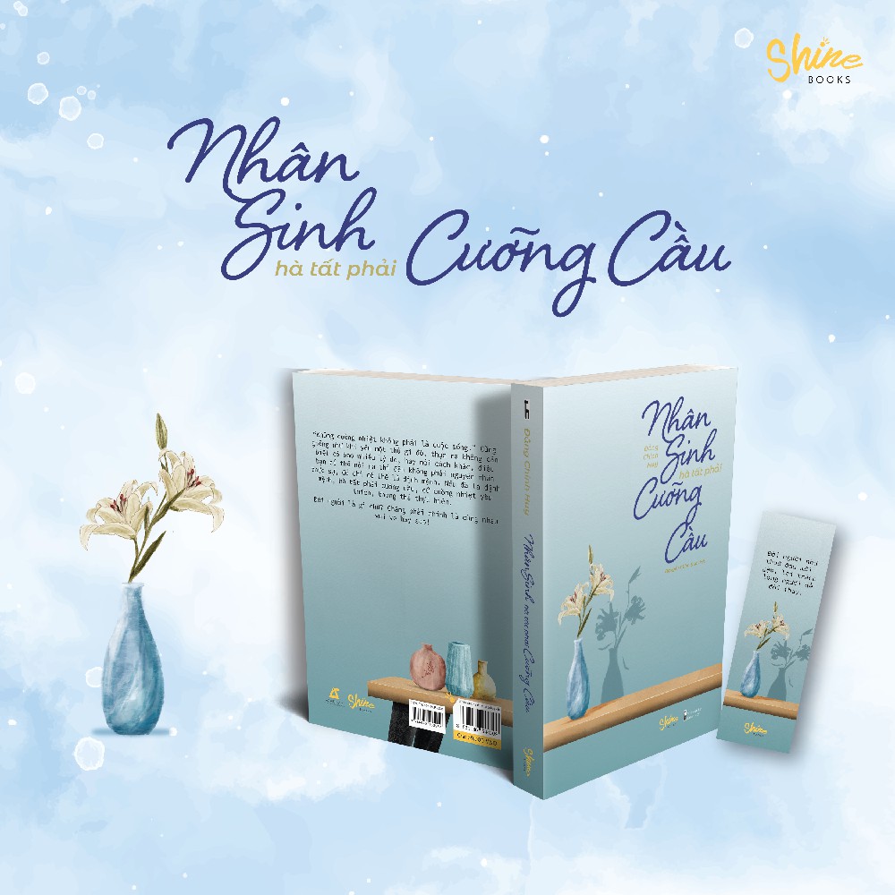 Sách - Nhân Sinh Hà Tất Phải Cưỡng Cầu