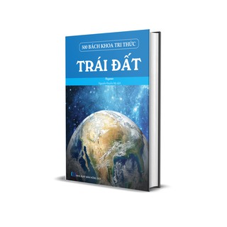 500 Bách Khoa Tri Thức - Trái Đất