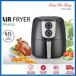 Nồi chiên không dầu Air Fryer Matika MTK-9152 - 5,2 lít Siêu to quay được nguyên con gà