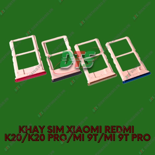 Khay sim Xiaomi Mi 9T , K20 pro , K20