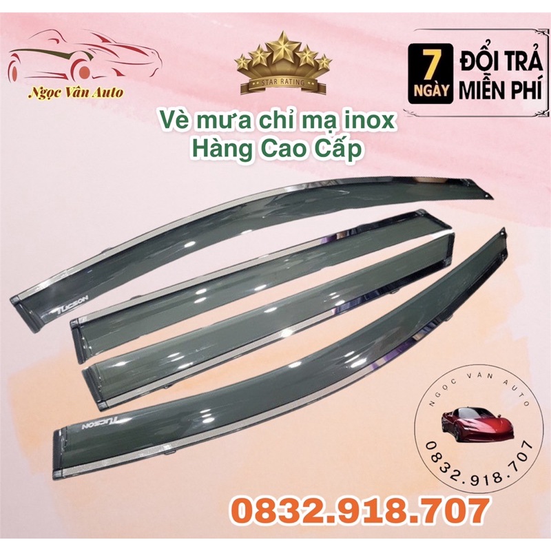 Vè mưa chỉ mạ Tucson 2015 - 2021 Hàng cao cấp  ( chỉ viền inox )