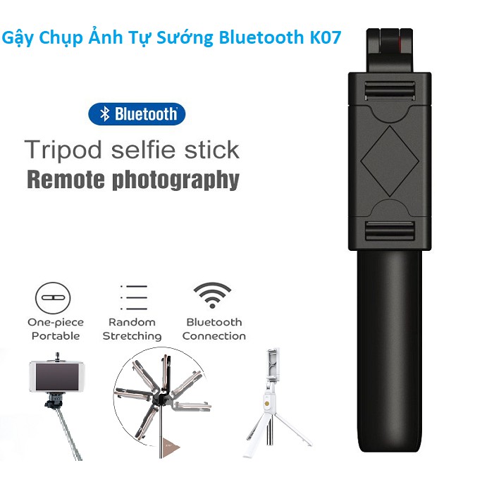 Gậy Chụp Hình Selfie Kiêm Giá Đỡ Tripod 3 Chân Cho Điện Thoại Bluetooth K07 ( Có Ảnh Thật )
