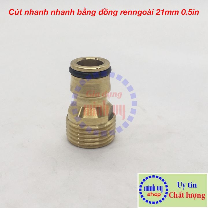 Khớp nối nhanh đầu vào bằng đồng cho máy rửa xe hoặc vòi nước - cút nhanh nhanh bằng đồng REN NGOÀI 21mm 1/2in cutdong21