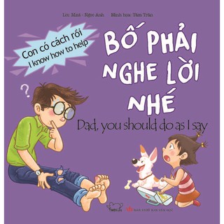 Con Có Cách Rồi - Bố Phải Nghe Lời Nhé