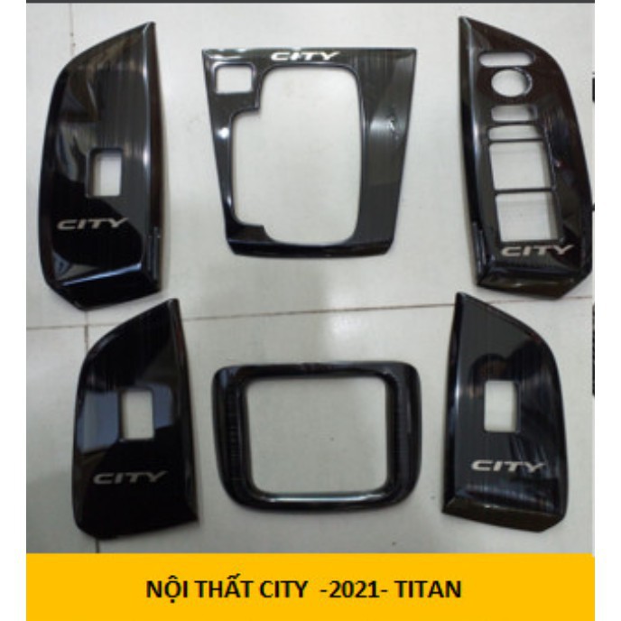 [Honda CITY] Ốp Nội Thất xe Honda City 2014 đến 2021 mẫu titan