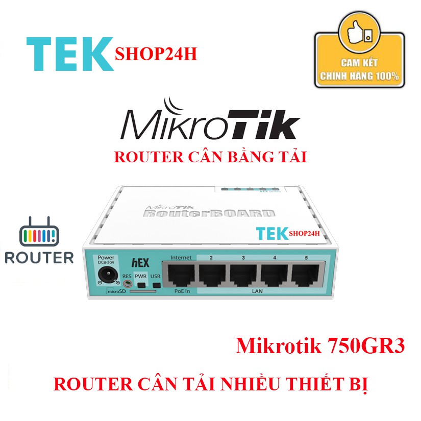 Router Mikrotik 750 gr3 bảo hành chính hãng 12 tháng