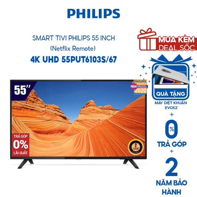 Smart Tivi Philips 55 Inch 4K UHD 55PUT6103S/67 (Netflix Remote) - Miễn phí lắp đặt