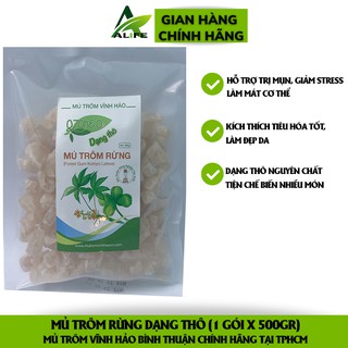 Mủ trôm dạng thô rừng Vĩnh Hảo Ozone 500gr/gói. Mủ trôm Vĩnh Hảo sạch chính hãng Bình Thuận - Alife