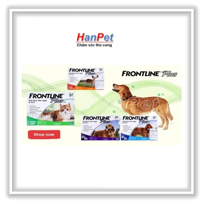 Frontline plus - thuốc nhỏ gáy trị ve rận, trị ghẻ cho chó mèo (2 loại Nội địa Trung & Pháp)