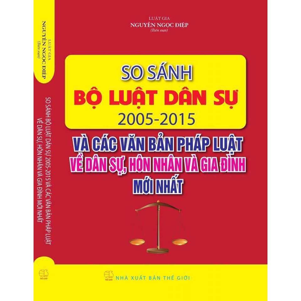 Sách - So sánh Bộ luật Dân sự 2005 - 2015 và các văn bản pháp luật dân sự, hôn nhân và gia đình mới nhất