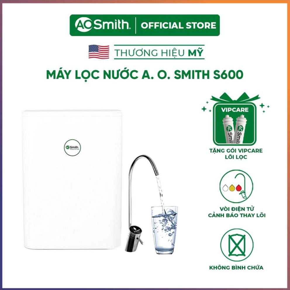 Máy Lọc Nước A. O. Smith S600 - Nhập Khẩu Nguyên Chiéc - Bảo Hành 12 Tháng