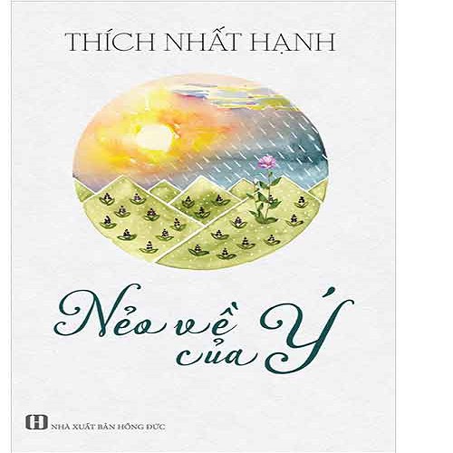 Sách - Nẻo Về Của Ý - Thích Hạnh