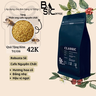 Cà Phê Nguyên Chất Classic Cafe Robusta Sẻ Đăk Lăk Basic Coffee Rang Mộc Hương Vị Đậm Đà Truyền Thống