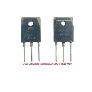 D92-02 diode ra hàn 20a 200v tháo máy