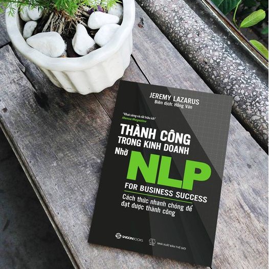 SÁCH: Thành công trong kinh doanh nhờ NLP  (For Business Success) - Tác giả Jeremy Lazarus