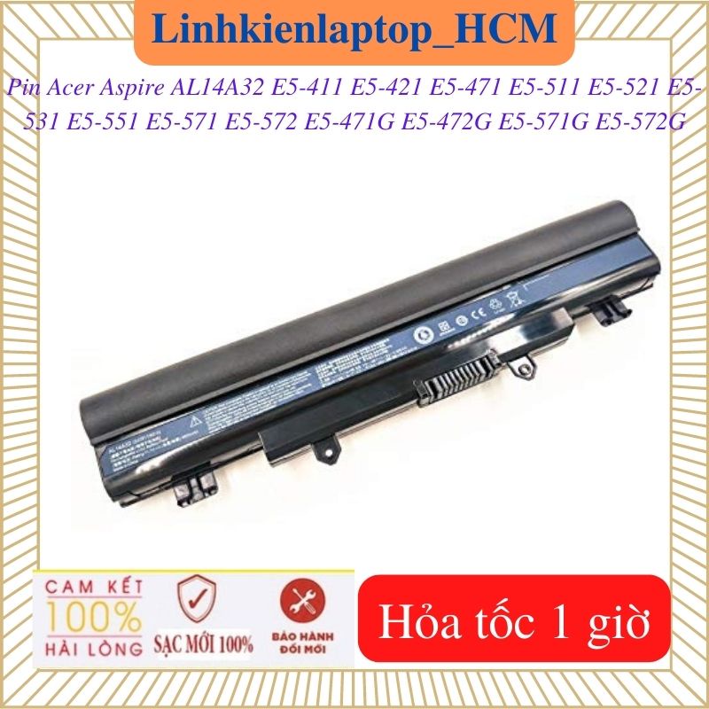 Pin Acer Aspire E5-411 E5-421 E5-471 E5-471G E5-472G E5-511 E5-521 E5-531 E5-551 E5-571 E5-571G E5-572 E5-572G - AL14A32