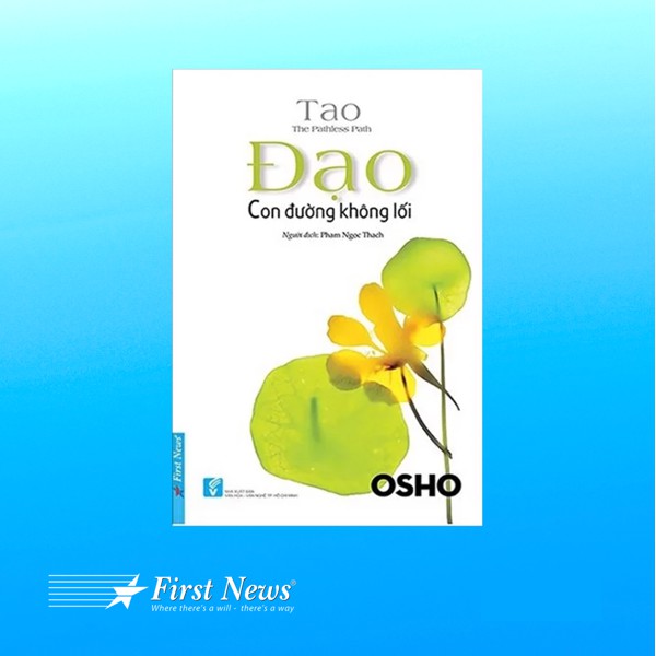 Sách - Osho Đạo Con Đường Không Lối - FirstNews | BigBuy360 - bigbuy360.vn