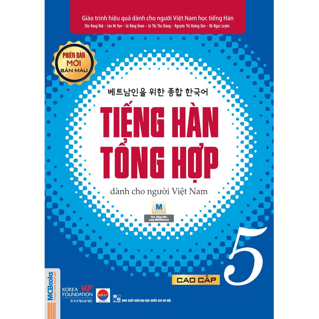 Sách - Giáo Trình Tiếng Hàn Tổng Hợp Dành Cho Người Việt Nam Cao Cấp 5 Bản 4 Màu [MCBOOKS]