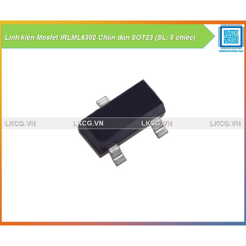 Linh kiện Mosfet IRLML6302 Chân dán SOT23 (SL: 5 chiếc)