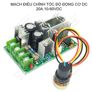 Module mạch điều chỉnh tốc độ động cơ điện 1 chiều 10V-60V/20A, chiết áp lắp rời