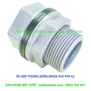 Bộ 4 ốc ép thùng - bồn bằng nhựa pvc phi 42