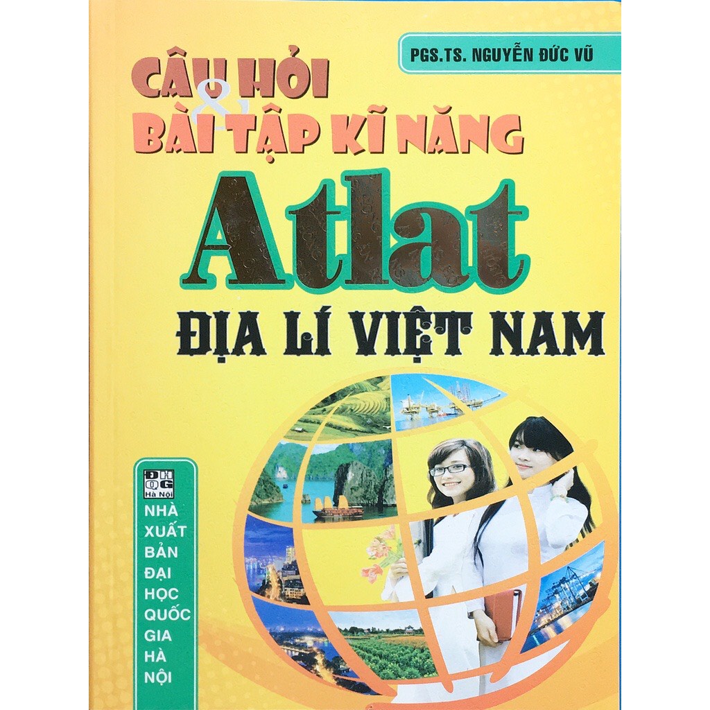 Sách - Câu hỏi và bài tập kỹ năng Atlat Địa lý Việt Nam