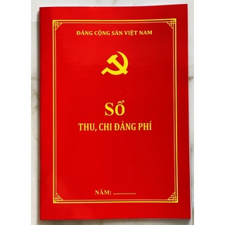 SỔ THU - CHI ĐẢNG PHÍ ( Mẫu S03/ĐP)