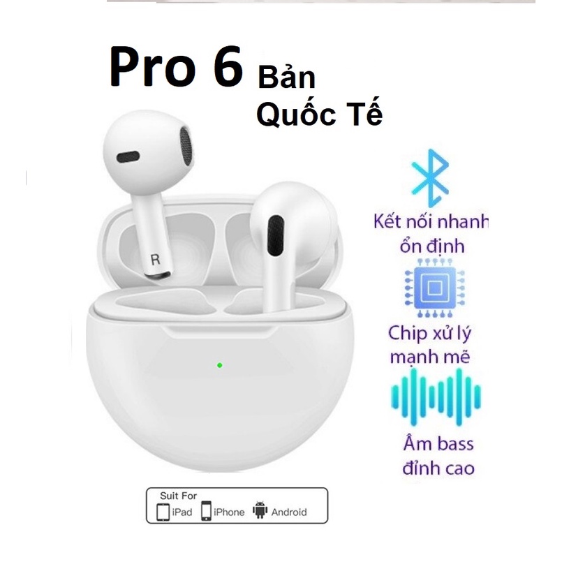 Tai Nghe Không Dây Bluetooth Aripod Pro 6 Tws 5.0 Cảm Biến Định Vị Chống Nước Đổi Tên Dành Cho Ios AndroidBảo Hành 6 T