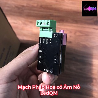 Mạch LED Pháo Hoa Hiệu Ứng Siêu Đẹp , Âm Thanh Cực Khớp LedQM