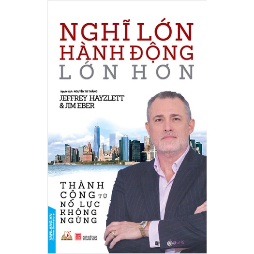 Sách - Nghĩ Lớn Hành Động Lớn Hơn