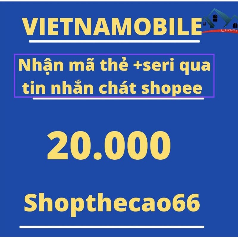 Thẻ cào Vietnammobile 20k nhận mã thẻ +seri