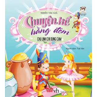 SÁCH - Chuyện kể hằng đêm - Chú lính chì dũng cảm