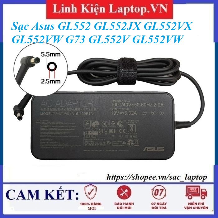 ⚡️Sạc laptop Asus GL552 GL552JX GL552VX GL552VW G73 GL552V GL552VW