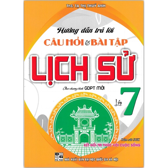 Sách - Hướng dẫn trả lời câu hỏi &amp; bài tập lịch sử lớp 7 (Kết Nối Tri Thức Với Cuộc Sống)