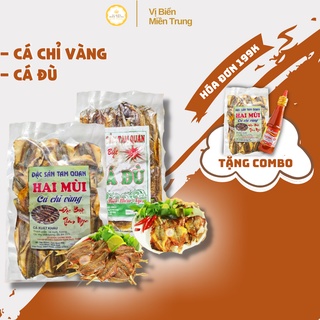  Khô Cá Chỉ Vàng + Khô Cá Đù Hải Sản Khô 1 Nắng Chuẩn Vị Miền Trung