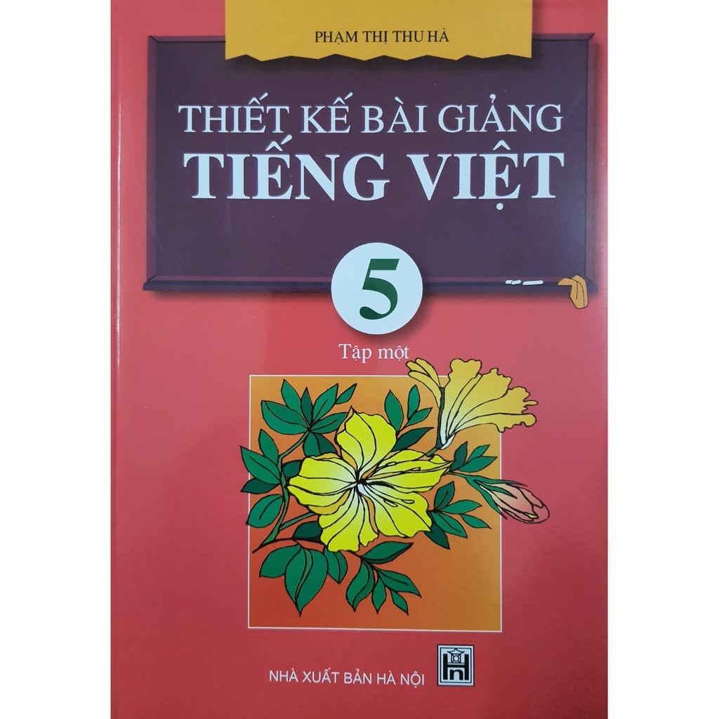 Sách - Thiết kế bài giảng Tiếng Việt 5 Tập 1