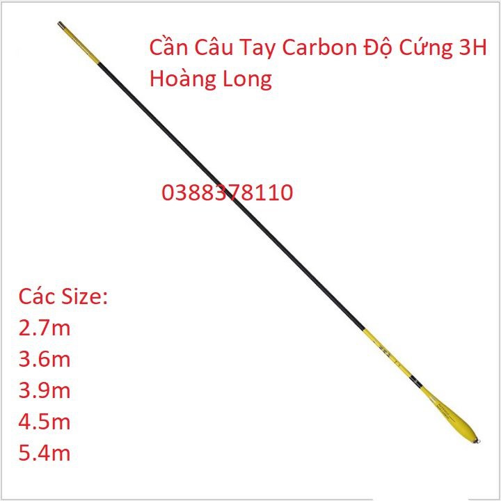 Cần Câu Tay 3H, Cần Câu Tay Carbon Độ Cứng 3H Hoàng Long