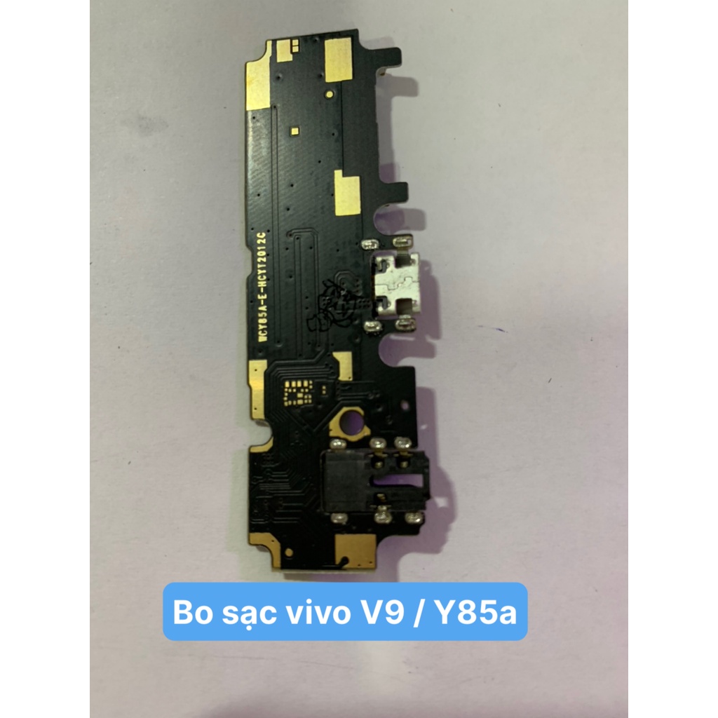 Cụm đuôi sạc, Bo sạc, Chân sạc, micro, tai nghe Vivo V9, Vivo Y85a zin hãng dùng chung