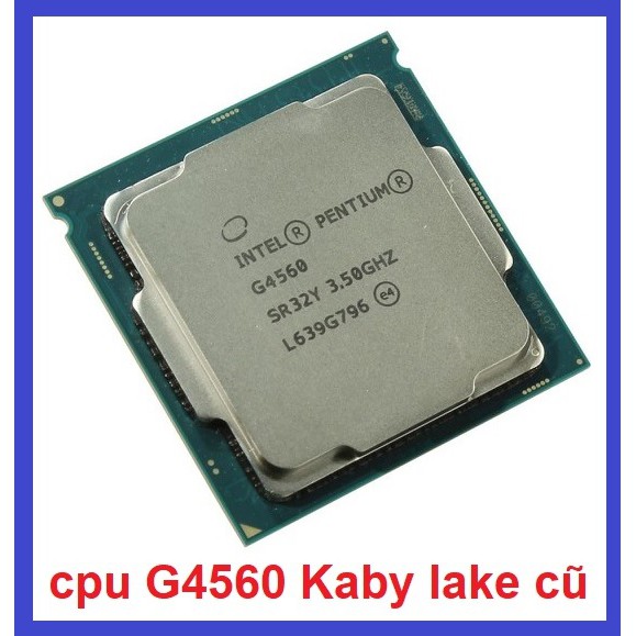 Chip Intel Pentium G4560 3.5 GHz 3MB LGA1151 hàng cũ (Flasale) Tặng Keo Tản Nhiệt