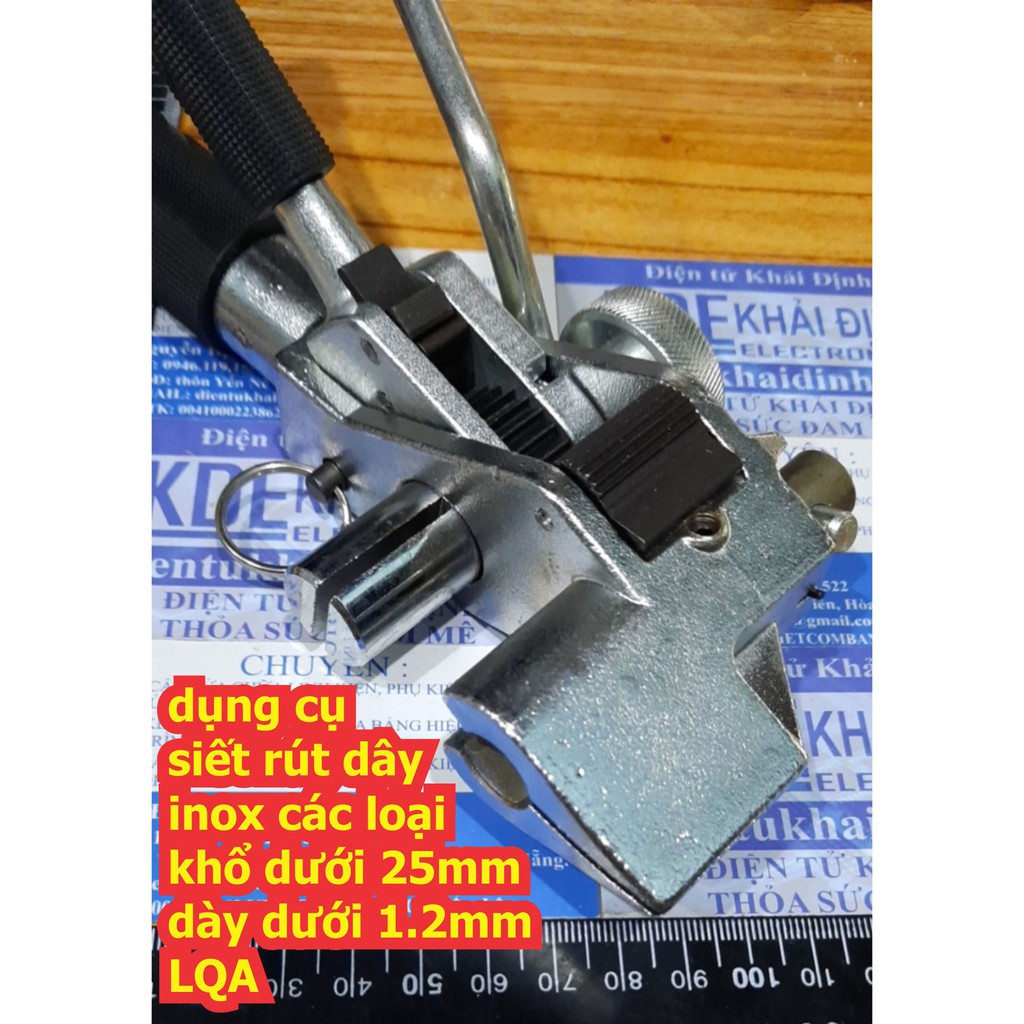 Kìm, kèm dụng cụ siết rút dây inox các loại khổ dưới 25mm dày dưới 1.2mm LQA kde6535