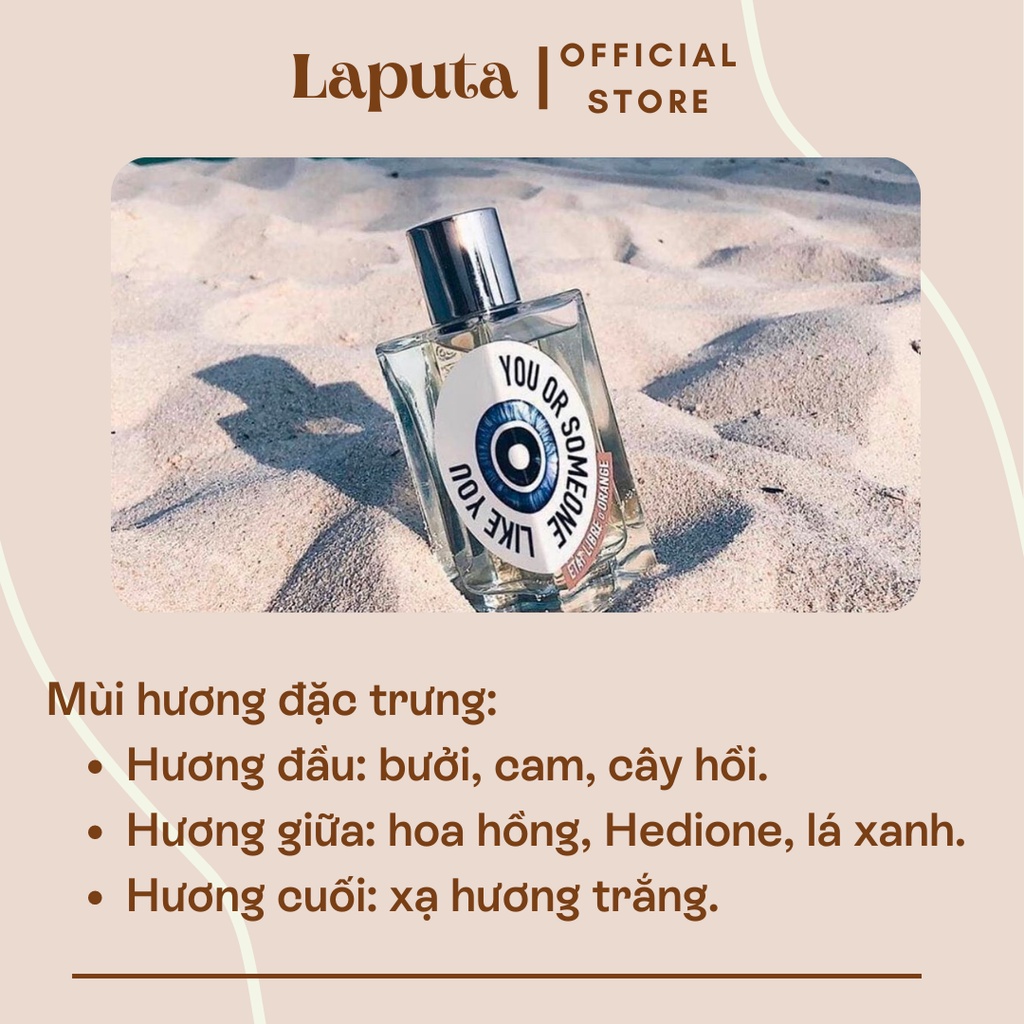 Nước Hoa Unisex Etat Libre d`Orange You Or Someone Like You EDP, Mẫu thử 2ml, 5ml, 10ml